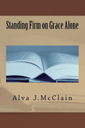 Standing Firm on Grace Alone - Paperback
