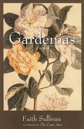 Gardenias - Hardcover