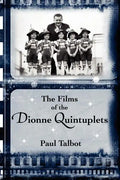 The Films of the Dionne Quintuplets - Paperback