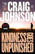 Kindness Goes Unpunished: A Longmire Mystery - Paperback