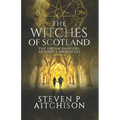 The Witches of Scotland: The Dream Dancers: Akashic Chronicles Book 5 - Paperback
