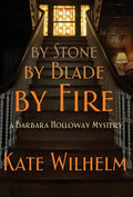 By Stone, by Blade, by Fire - Hardcover