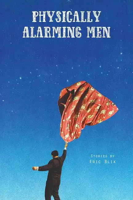 Physically Alarming Men - Paperback