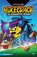 Las Perrerías de Mike 2: Mikecrack En Busca del Diamantito Perdido - Paperback
