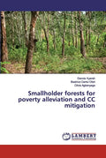 Smallholder forests for poverty alleviation and CC mitigation - Paperback
