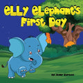 Elly Elephant's: First Day - Paperback