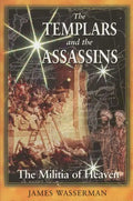 The Templars and the Assassins: The Militia of Heaven - Paperback