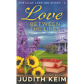 Love Between the Lines - Hardcover