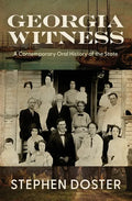 Georgia Witness: A Contemporary Oral History of the State - Paperback