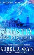 Ghostly Inn-heritance: Paranormal Women's Fiction - Paperback