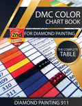 DMC Color Chart Book for Diamond Painting: The Complete Table: 2019 DMC Color Card - Paperback
