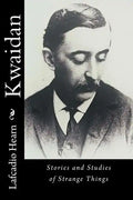 Kwaidan: Stories and Studies of Strange Things - Paperback