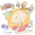 What's my name? ANYA - Paperback