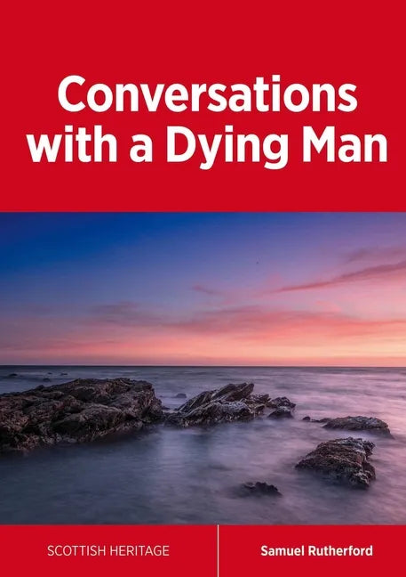Conversations with a Dying Man - Paperback