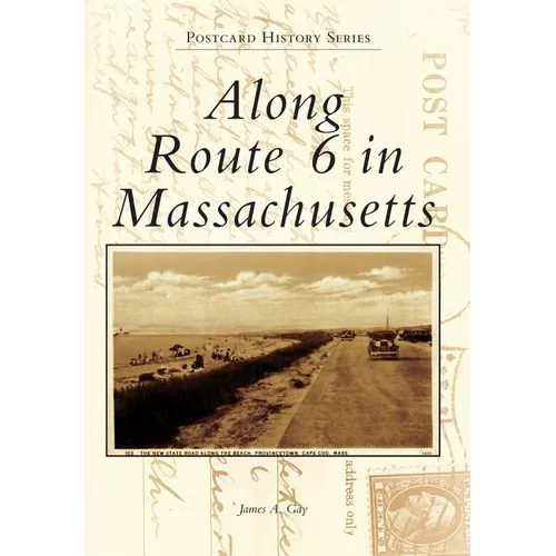 Along Route 6 in Massachusetts - Paperback