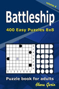 Battleship puzzle book for adults: 400 Easy Puzzles 8x8 (Volume 4) - Paperback