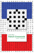 French Crosswords: Level 1, Volume 3 - Paperback