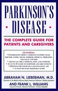 Parkinson's Disease: The Complete Guide for Patients and Caregivers - Paperback