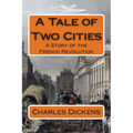A Tale of Two Cities: A Story of the French Revolution - Paperback