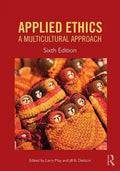 Applied Ethics: A Multicultural Approach - Paperback