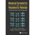 Advanced Ferroelectric and Piezoelectric Materials: With Improved Properties and Their Applications - Hardcover