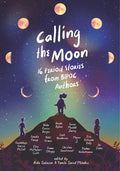 Calling the Moon: 16 Period Stories from Bipoc Authors - Hardcover