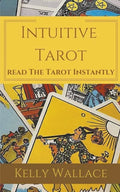 Intuitive Tarot - Learn The Tarot Instantly - Paperback