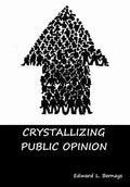 Crystallizing Public Opinion - Hardcover