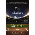 Chicken Runs at Midnight Softcover - Paperback