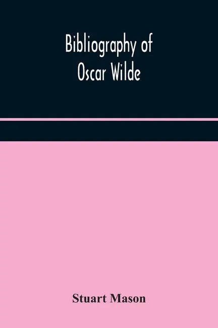 Bibliography of Oscar Wilde - Paperback