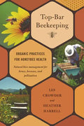 Top-Bar Beekeeping: Organic Practices for Honeybee Health - Paperback