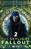 The Skylight Fallout: Book Two of the Skylight Series - Paperback