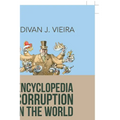 Encyclopedia Corruption in the World: Book 2: Corruption-A Political Perspective - Paperback