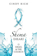 Shema (Hear) O Israel and the Church - Paperback