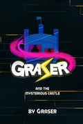 Graser and the Mysterious Castle - Paperback