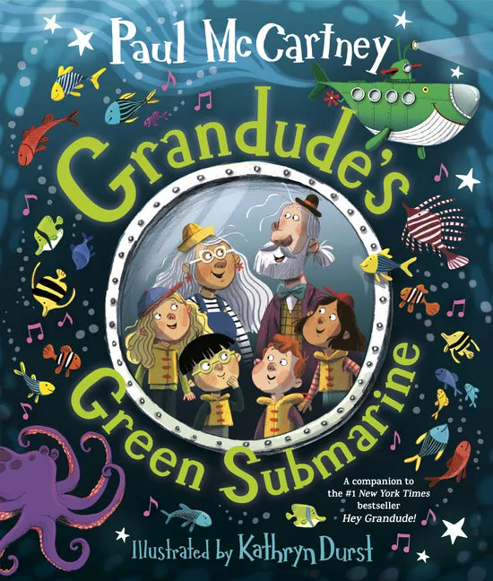 Grandude's Green Submarine - Hardcover