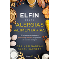 El Fin de Las Alergias Alimentarias / The End of Food Allergy: The First Program to Prevent and Reverse a 21st Century Epidemic - Paperback