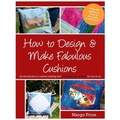 How to Design & Make Fabulous Cushions - Paperback