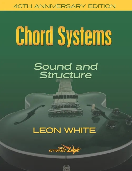Chord Systems - Sound and Structure: 40th Anniversary Edition - Paperback