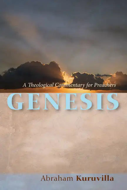 Genesis: A Theological Commentary for Preachers - Paperback