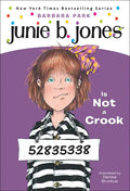 Junie B. Jones Is Not a Crook - Hardcover