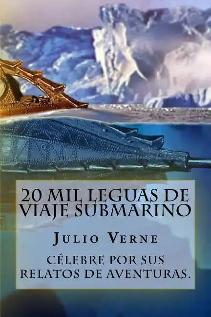 20 Mil Leguas de Viaje Submarino (Spanish) Edition - Paperback
