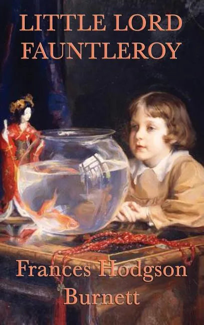 Little Lord Fauntleroy - Hardcover