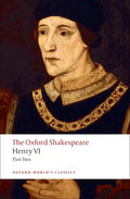 Henry VI, Part II: The Oxford Shakespeare - Paperback