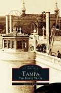 Tampa: The Early Years - Hardcover