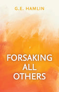 Forsaking All Others - Paperback