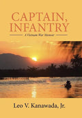 Captain, Infantry: A Vietnam War Memoir - Hardcover