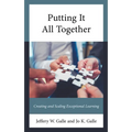Putting It All Together: Creating and Scaling Exceptional Learning - Paperback