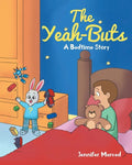 The Yeah-Buts: A Bedtime Story - Paperback