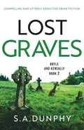 Lost Graves: Compelling and utterly addictive crime fiction - Paperback